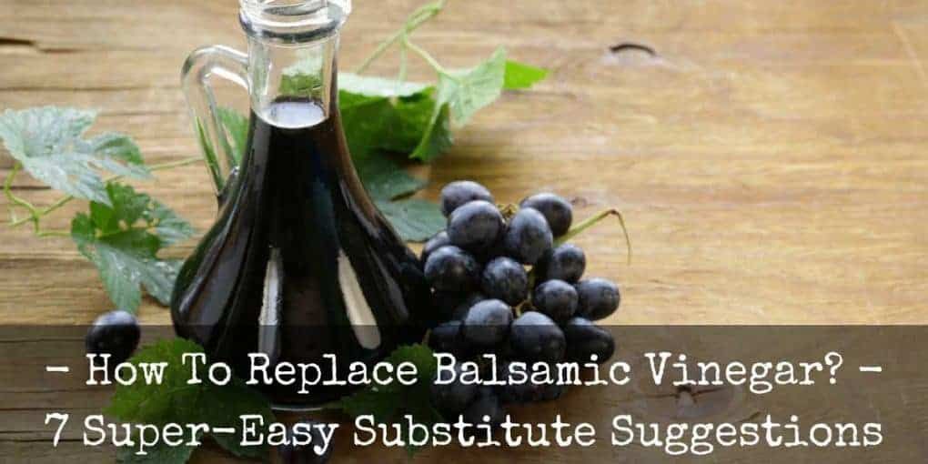 balsamic vinegar substitute suggestions